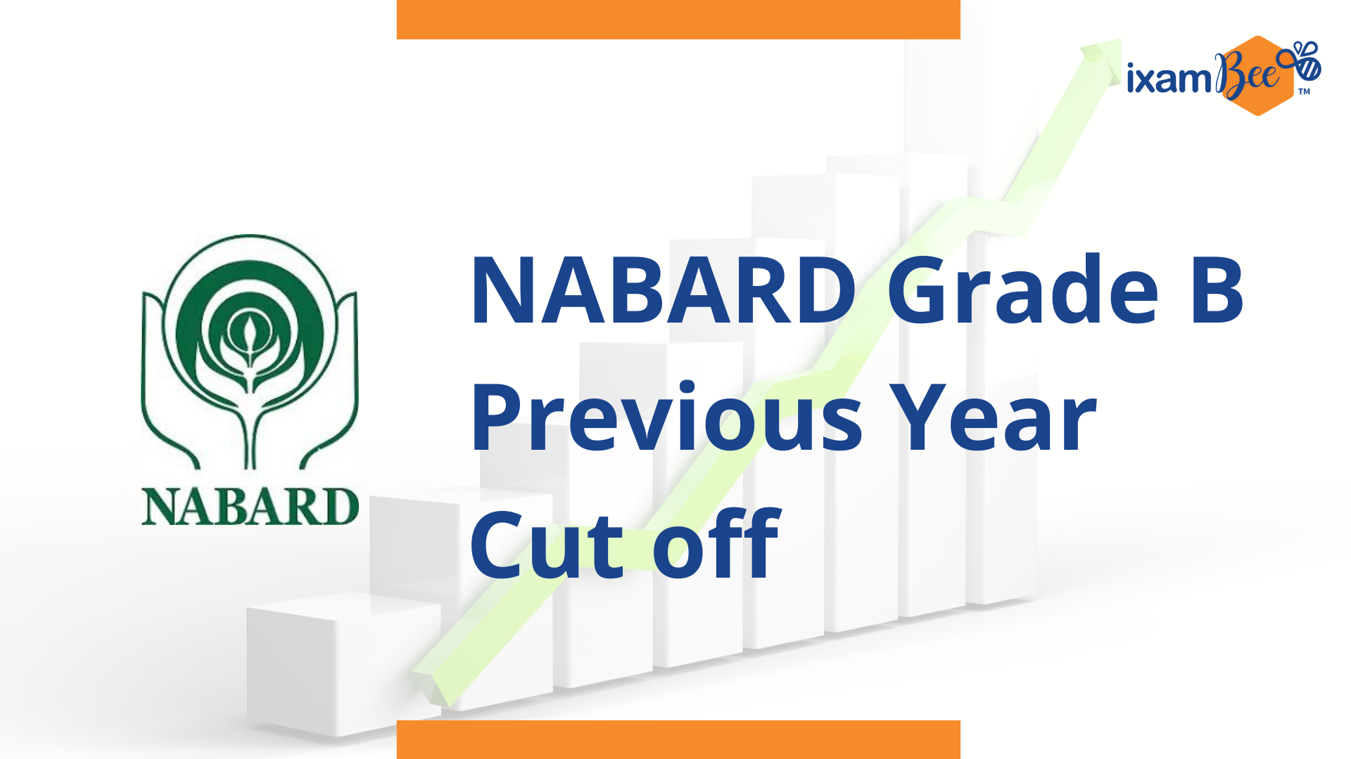 NABARD Grade B Cut Off, Marks, Score, Category Wise For Nabard Grade B ...